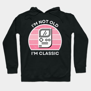 I'm not old, I'm Classic | Handheld Console | Retro Hardware | Vintage Sunset | Gamer girl | '80s '90s Video Gaming Hoodie